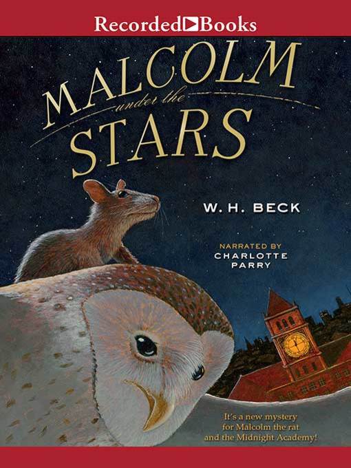 Title details for Malcolm Under the Stars by W.H. Beck - Wait list